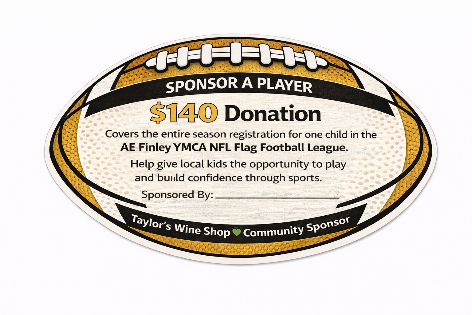 Sponsor a Player – Full Season Flag Football Sponsorship ($140) - Taylorswineshop