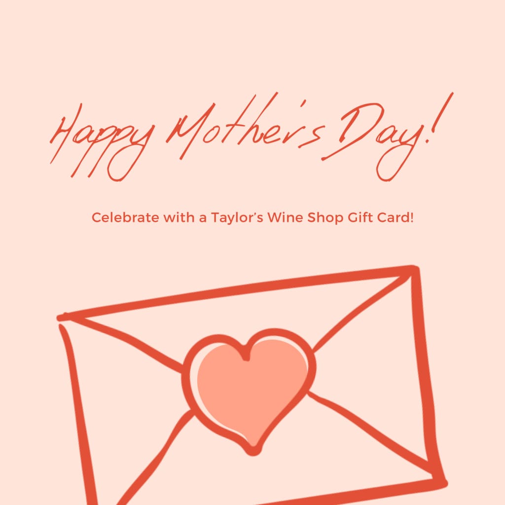 Mother's Day Gift Card - Taylorswineshop